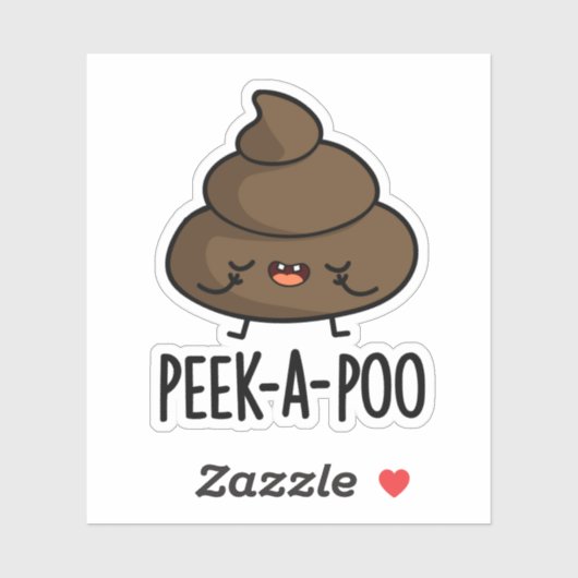 Peek A Poo Funny Poop Pun Sticker (Vel)