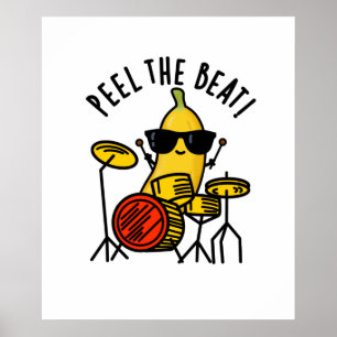 Peel de Beat Grappige Banaan Drummer Pun Poster