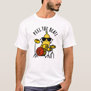 Peel de Beat Grappige Banaan Drummer Pun T-shirt