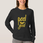 Peel Good  Women Banana Yellow Fruit Love 1 T-shirt (Voorkant)