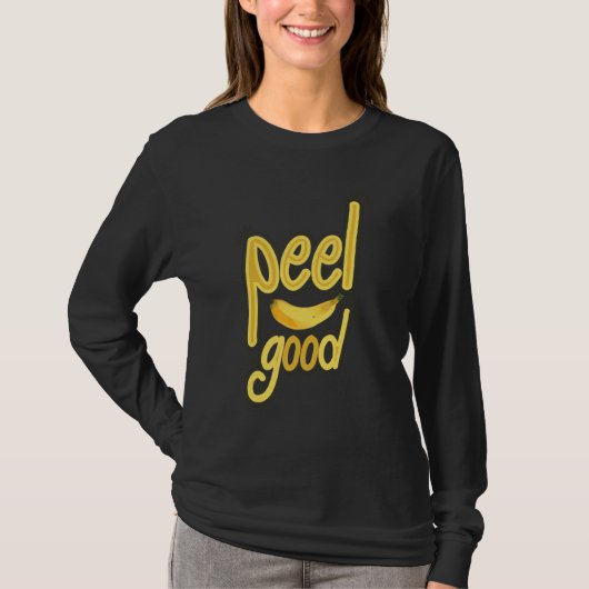 Peel Good  Women Banana Yellow Fruit Love 1 T-shirt (Voorkant)