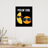 Peelin Cool Funny Fruit Pun Dark BG Poster (Keuken)