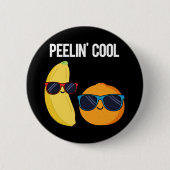 Peelin Cool Funny Fruit Pun Dark BG Ronde Button 5,7 Cm (Voorkant)