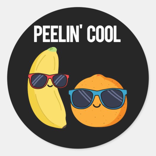 Peelin Cool Funny Fruit Pun Dark BG Ronde Sticker (Voorkant)