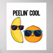 Peelin Cool Funny Fruit Pun Poster (Voorkant)