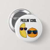 Peelin Cool Funny Fruit Pun Ronde Button 5,7 Cm (Voorkant /achterkant)