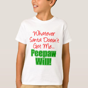Peepaw Beter dan Santa T-shirt
