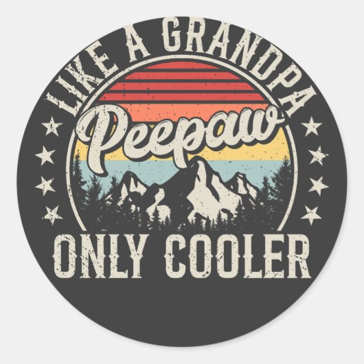 Peepaw Like A Grandpa Only Cooler Retro Ronde Sticker (Voorkant)