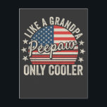 Peepaw Like A Grandpa Only Cooler USA Flag Briefkaart<br><div class="desc">Peepaw Like a Grandpa Only Cooler vaderschap  USA Flag Funny Crew Grafisch ontwerp Gift Standaard Briefkaart Classic Collectie.</div>