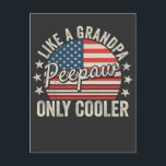 Peepaw Like A Grandpa Only Cooler USA Flag Briefkaart<br><div class="desc">Peepaw Like a Grandpa Only Cooler vaderschap  USA Flag Funny Crew Grafisch ontwerp Gift Standaard Briefkaart Classic Collectie.</div>