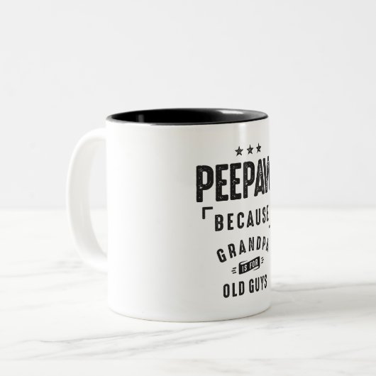 Peepaw omdat opa voor oude jongens is - opa tweekleurige koffiemok (Voorkant links)