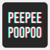 Peepee Poopoo Vierkante Sticker (Voorkant)