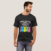 Peeps sneller dit zijn mijn peeps t-shirt (Voorkant volledig)