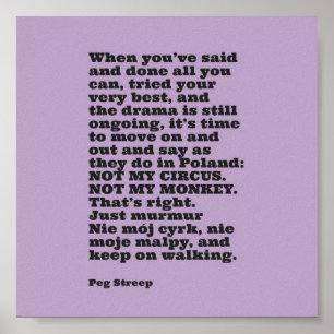 Peg Streep's "Not My Circus" Canvas print