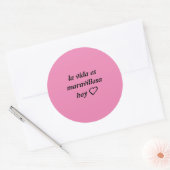 pegatina rosa fuerte con frase ronde sticker (Envelop)