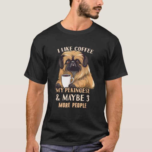 Pekingese koffie outfit - Pekingese design koffie T-shirt (Voorkant)