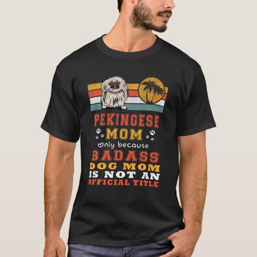 Pekingese mama Retro Funny Puppy Hondenliefhebber T-shirt (Voorkant)