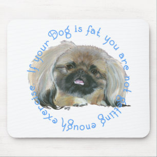 Pekingese Wijsheid - Als je hond dik is... Muismat