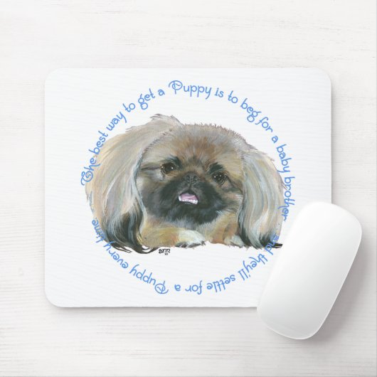 Pekingese Wisdom - Hoe krijg je een puppy? Muismat (Met muis)