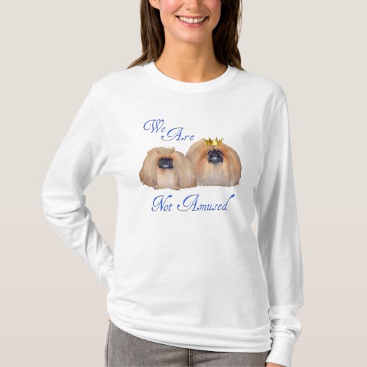 Pekingese zijn niet geamuseerd t-shirt (Voorkant)