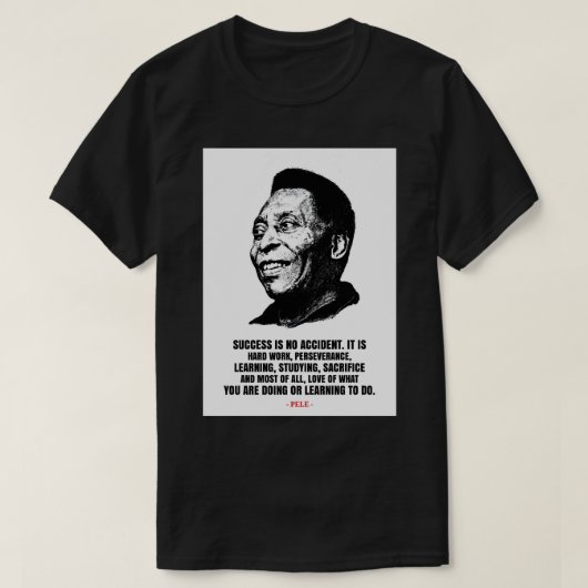 Pele quotes T-Shirt (Design voorkant)