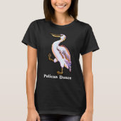 Pelican Dance T-shirt (Voorkant)