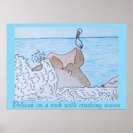 Pelikaan op een rots met vallende golven poster