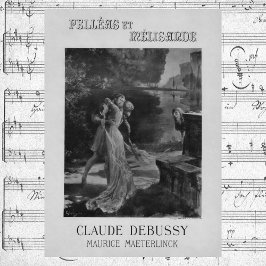 Pelleas en Melisande Opera, 1902 Poster