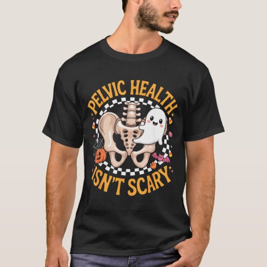 Pelvic Health Isn’t Y Therapy Anatomy Physical The T-shirt (Voorkant)