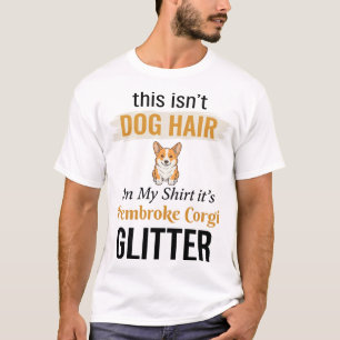 Pembroke Corgi Glitter Grappige Hond Liefhebber On T-shirt
