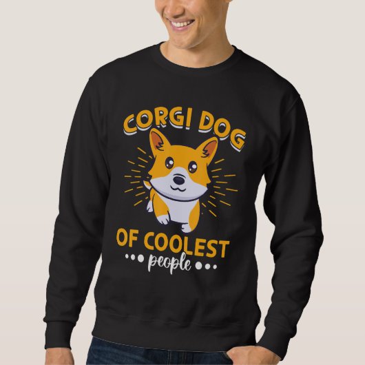 Pembroke Welsh Corgi Corgi Dog Of Coolest People Trui (Voorkant)