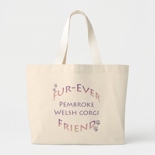 Pembroke Welsh Corgi Furever Grote Tote Bag (Voorkant)