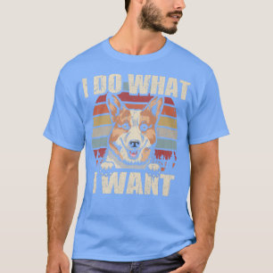 Pembroke Welsh Corgi ik doe wat ik wil dat Funny D T-shirt