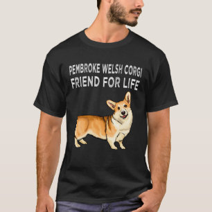Pembroke Welsh Corgi Vriend Voor Het Leven Honden T-shirt