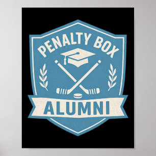 Penalty Box Alumni Grappige Hockeyspeler Citaat Re Poster