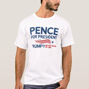 Pence als President T-shirt