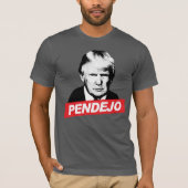 PENDEJO TRUMP T-SHIRT (Voorkant)