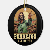 Pendejos Allen van jullie Jezus sarcastische Humor Keramisch Ornament (Links)