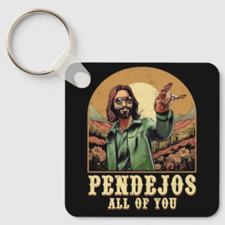 Pendejos Allen van jullie Jezus sarcastische Humor Sleutelhanger