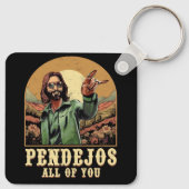 Pendejos Allen van jullie Jezus sarcastische Humor Sleutelhanger (Achterkant)