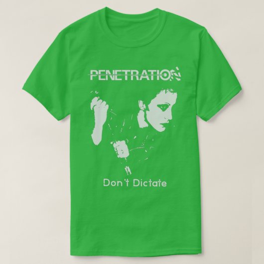 Penetratie Dont Dictate Punk T-shirt (Design voorkant)