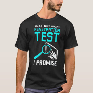 Penetratietests Ethische hackers en cyberbeveiligi T-shirt