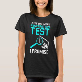 Penetratietests Ethische hackers en cyberbeveiligi T-shirt