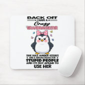 Penguin Back Off I Have A Crazy Granddaughter She  Muismat (Met muis)