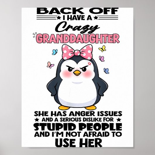 Penguin Back Off I Have A Crazy Granddaughter She  Poster (Voorkant)
