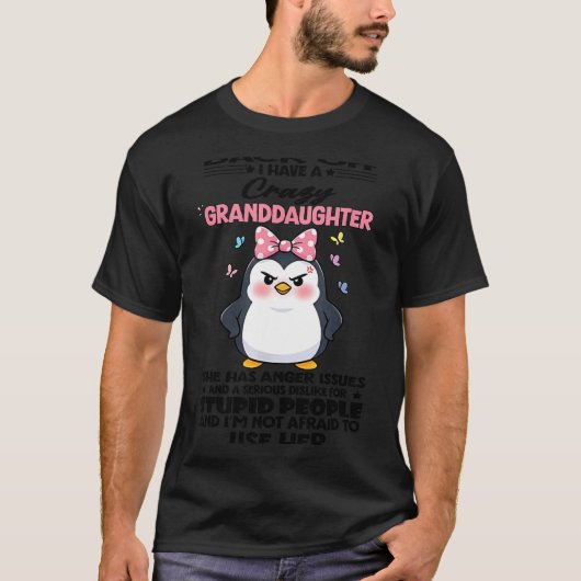 Penguin Back Off I Have A Crazy Granddaughter She  T-shirt (Voorkant)