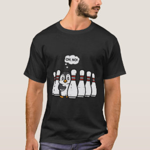 Penguin Bowling Pins Oh No Funny Bowler Player Man T-shirt