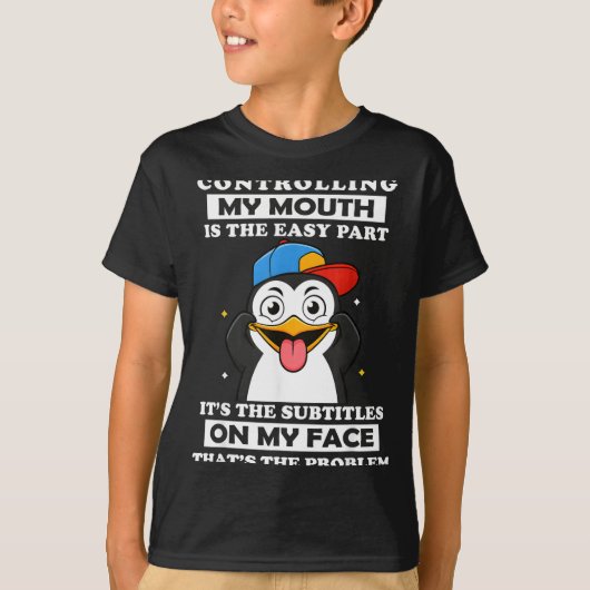 Penguin Funny Controlling My Mouth Is The Easy Par T-shirt (Voorkant)