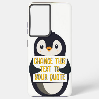 Penguin holding a sign with custom message samsung galaxy hoesje