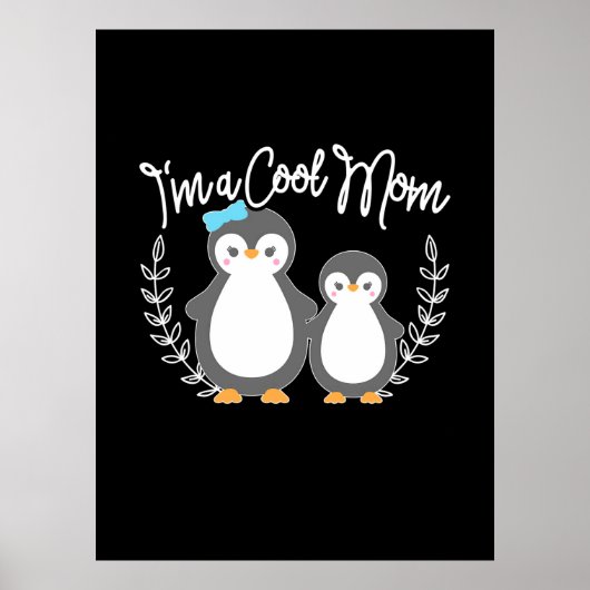 Penguin I A Cool Mam Poster (Voorkant)